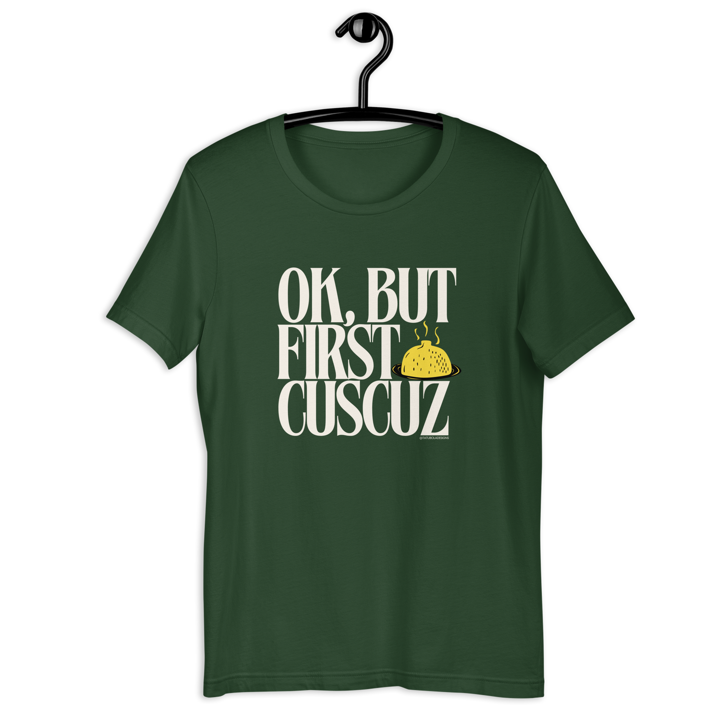 OK, But first cuscuz Unisex T-shirt