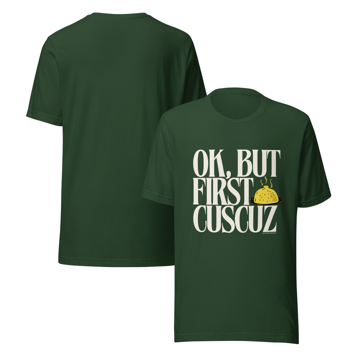 OK, But first cuscuz Unisex T-shirt