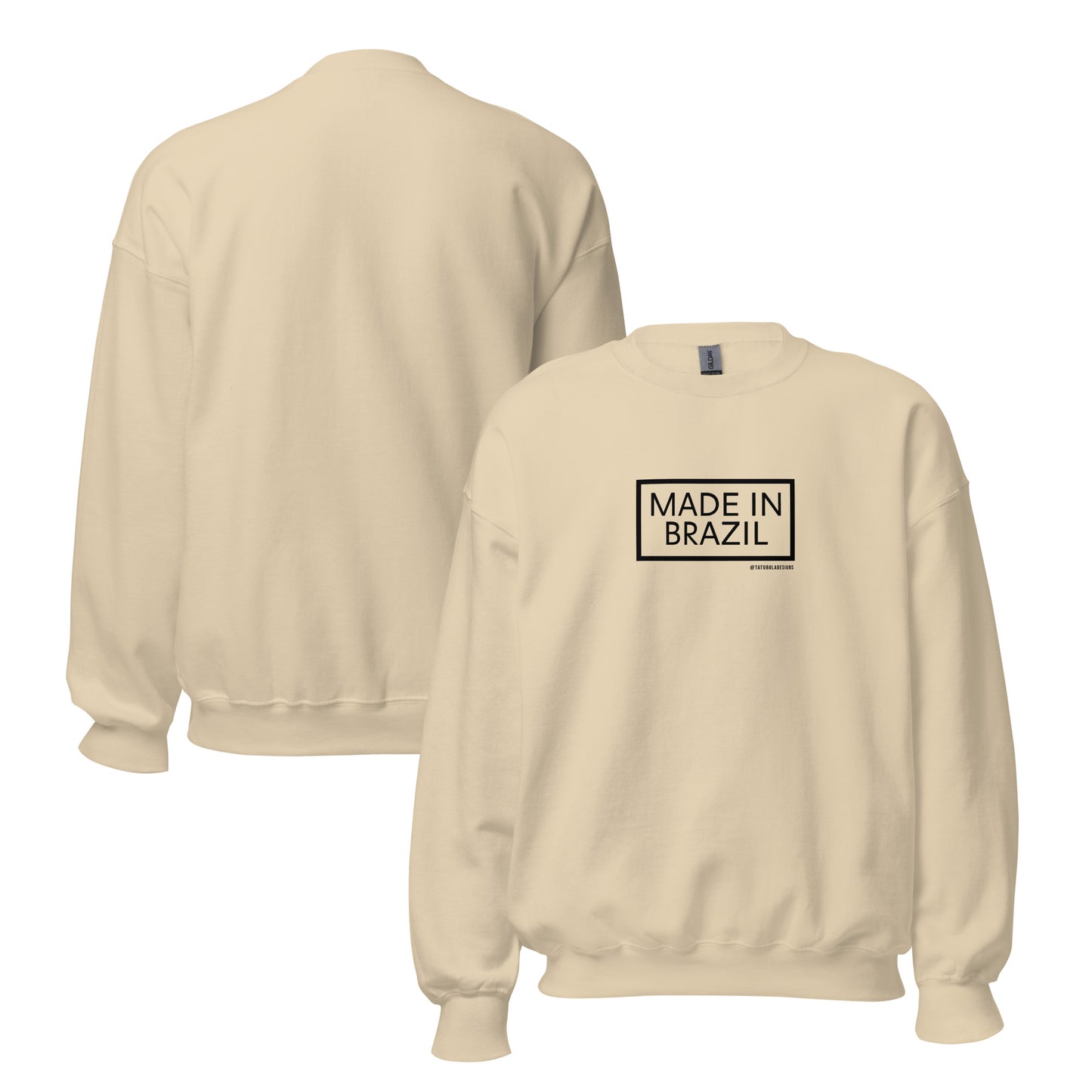 MADE IN BRAZIL - Unisex Sweatshirt