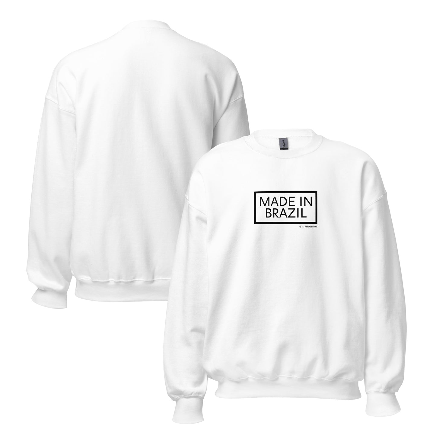 MADE IN BRAZIL - Unisex Sweatshirt