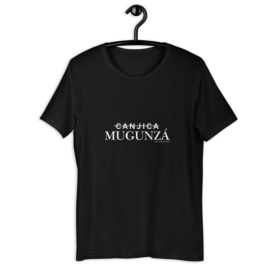 Mugunzá - Unisex T-shirt
